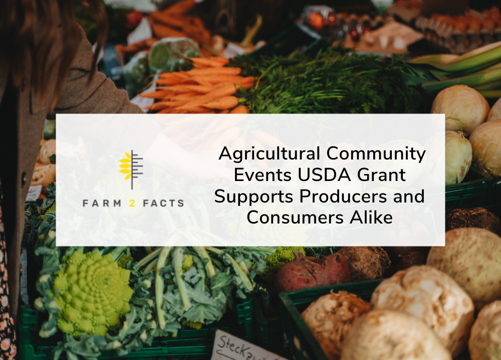 Agricultural Community Events USDA Grant Supports Producers and